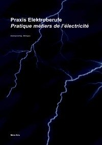 Praxis Elektroberufe / Pratique métiers de l'électricité - Cover